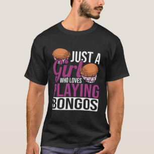 Gewoon een die graag Bongos muzikant drummer speel T-shirt