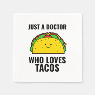 Gewoon een dokter die van tacos grappige tacos Mex Servet