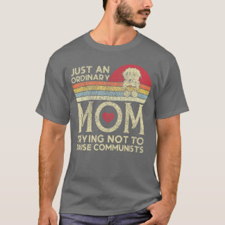 Gewoon een gewone Mamarying Noto Raise Communisten T-shirt
