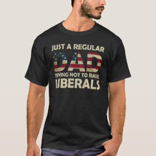 Gewoon een gewone vader die probeert geen liberale t-shirt