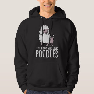 Gewoon een jongen die gek is op poodles Funny Pood Hoodie