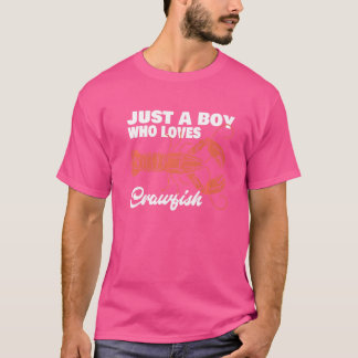 Gewoon een jongen die houdt van Crawfish Crayfish  T-shirt