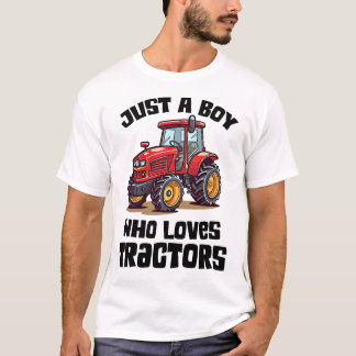 Gewoon een jongen die houdt van tractoren T-shirt, T-shirt
