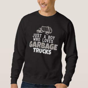 Gewoon een jongen die houdt van vuilniswagens RCV Trui