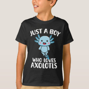 Gewoon een jongen die van Axolotls houdt T-shirt