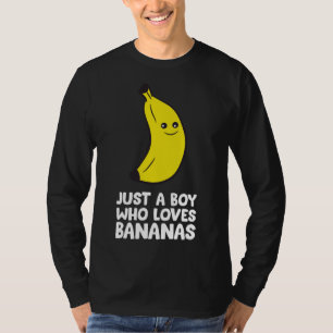 Gewoon een jongen die van Bananen houdt T-shirt