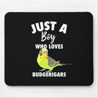 Gewoon een jongen die van Boedgerigars Parrot houd Muismat