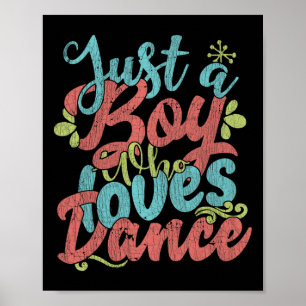 Gewoon een jongen die van dansen houdt - Little Bo Poster