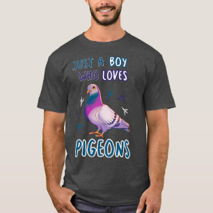 Gewoon een jongen die van duiven houdt t-shirt
