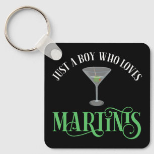 Gewoon Een Jongen Die Van Martinis Houdt Sleutelhanger