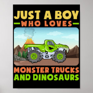 Gewoon een jongen die van Monster Trucks houdt en  Poster