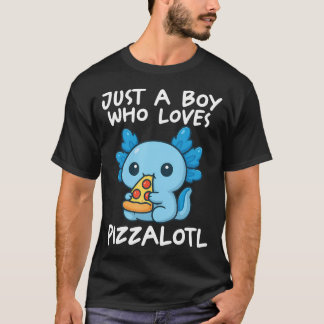 Gewoon Een Jongen Die Van Pizzalotl Houdt T-shirt