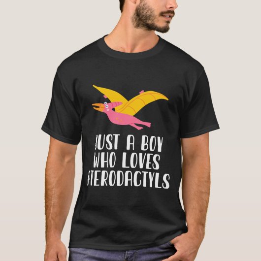 Gewoon een jongen die van Pterodactyls houdt T-shirt (Voorkant)