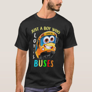 Gewoon een jongen die van schoolbussen houdt en bu t-shirt