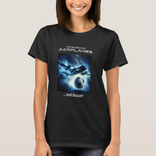 Gewoon een jongen die van vliegtuigen en voetbal h t-shirt