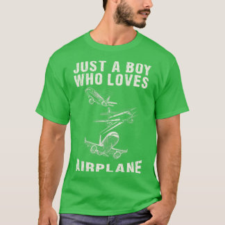Gewoon een jongen die van vliegtuigen houdt t-shirt