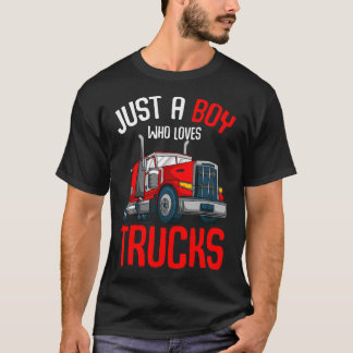 Gewoon Een Jongen Die Van Vrachtwagens Houdt Semi T-shirt