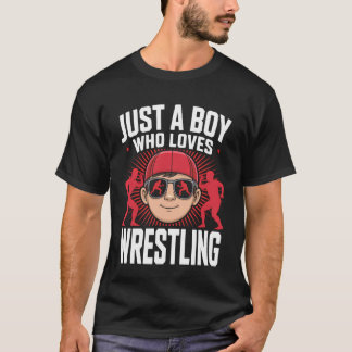 Gewoon Een Jongen Die Van Worstelen Houdt Amateur T-shirt