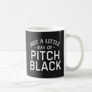 Gewoon een kleine Ray van Pitch Black Koffiemok