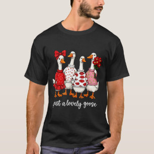 Gewoon een lieve gans Schattige dwaze gans Valenti T-shirt
