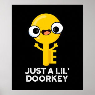 Gewoon een lil door een sleutelhanger Funny Dorky Poster