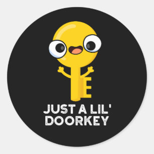 Gewoon een lil door een sleutelhanger Funny Dorky Ronde Sticker