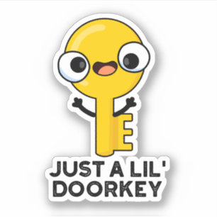 Gewoon een lil door een sleutelhanger, Funny Dorky Sticker