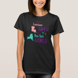 Gewoon een Louisiana meisje in New York Wor T-shirt