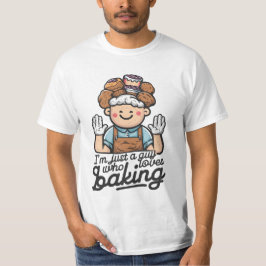 Gewoon een man die van bakken houdt t-shirt