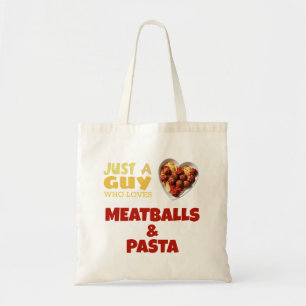 Gewoon een man die van gehakt en pasta houdt tote bag