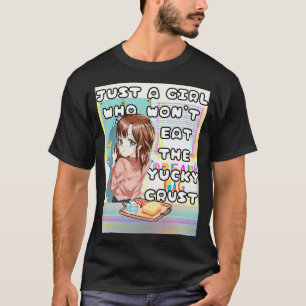 Gewoon een meisje dat de gelukkige korst niet wil t-shirt
