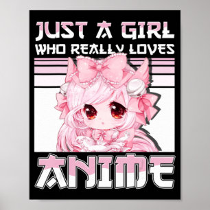 Gewoon een meisje dat echt van Anime Girls Tiener Poster