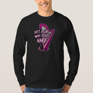 Gewoon een meisje dat Harp Vrouw Harpist Orchestr T-shirt