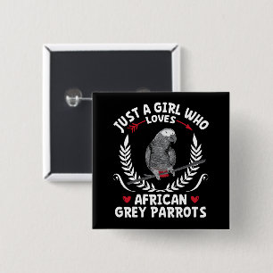 Gewoon een meisje dat houdt van Afrikaanse grijze Vierkante Button 5,1 Cm