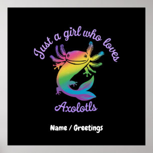 Gewoon een meisje dat houdt van Axolotls Schattige Poster