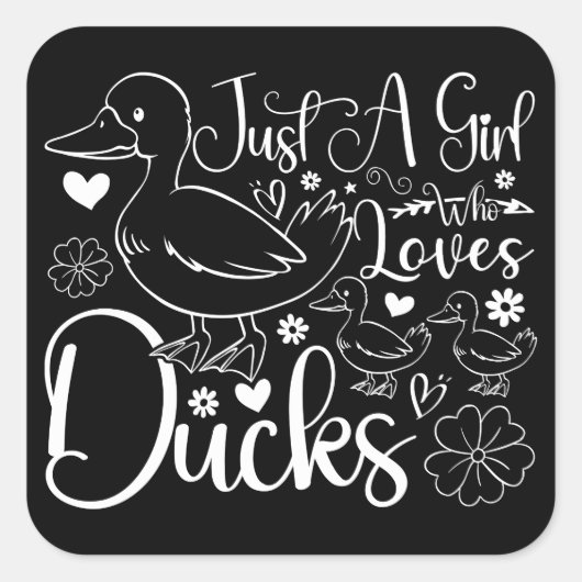 Gewoon een meisje dat houdt van eenden Schattigee  Vierkante Sticker (Voorkant)