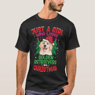 Gewoon een meisje dat houdt van Golden Retrievers T-shirt