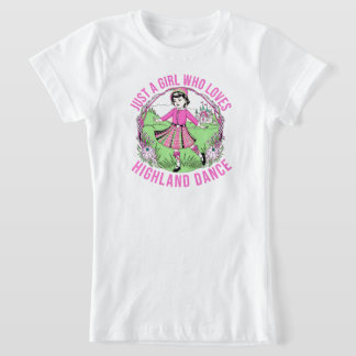 Gewoon een meisje dat houdt van Highland Dance cad T-shirt