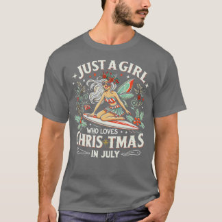 Gewoon een meisje dat houdt van kerst in juli surf t-shirt
