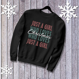 Gewoon een meisje dat houdt van kerst vrouwen trui