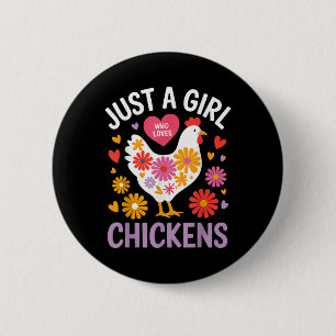 Gewoon een meisje dat houdt van kippen boer meisje ronde button 5,7 cm