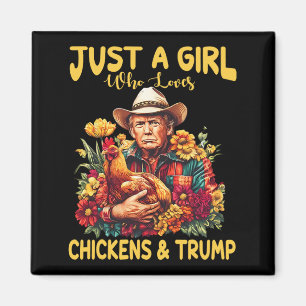 Gewoon een meisje dat houdt van kippen en Trump gr Magneet