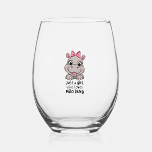 Gewoon een meisje dat houdt van Moo Deng Baby Hipp Wijnglas Zonder Voet