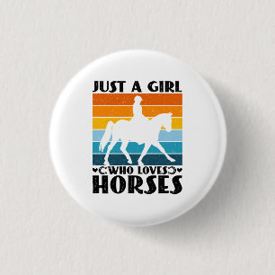 Gewoon een meisje dat houdt van paarden grappige p ronde button 3,2 cm