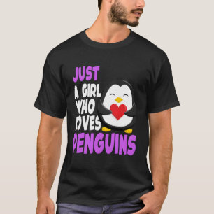 Gewoon een meisje dat houdt van pinguïns Schattige T-shirt
