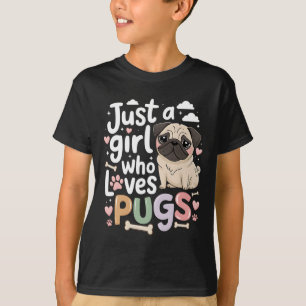 Gewoon een meisje dat houdt van Pugs Dog Dierenvri T-shirt