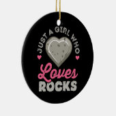 Gewoon een meisje dat houdt van Rocks Geology Rock Keramisch Ornament (Rechts)