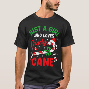 Gewoon een meisje dat houdt van snoep Cane Christm T-shirt