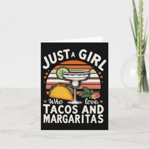 Gewoon een meisje dat houdt van taco's en margarit kaart