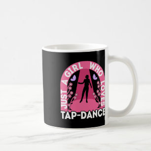 Gewoon een meisje dat houdt van Tap Dance Outfit D Koffiemok